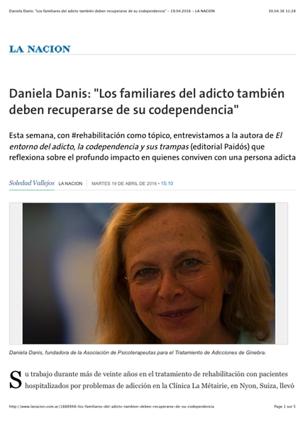 interview la Nacion Daniela Danis: "Los familiares del adicto también deben recuperarse de su codependencia" - 19.04.2016 - LA NACION  
